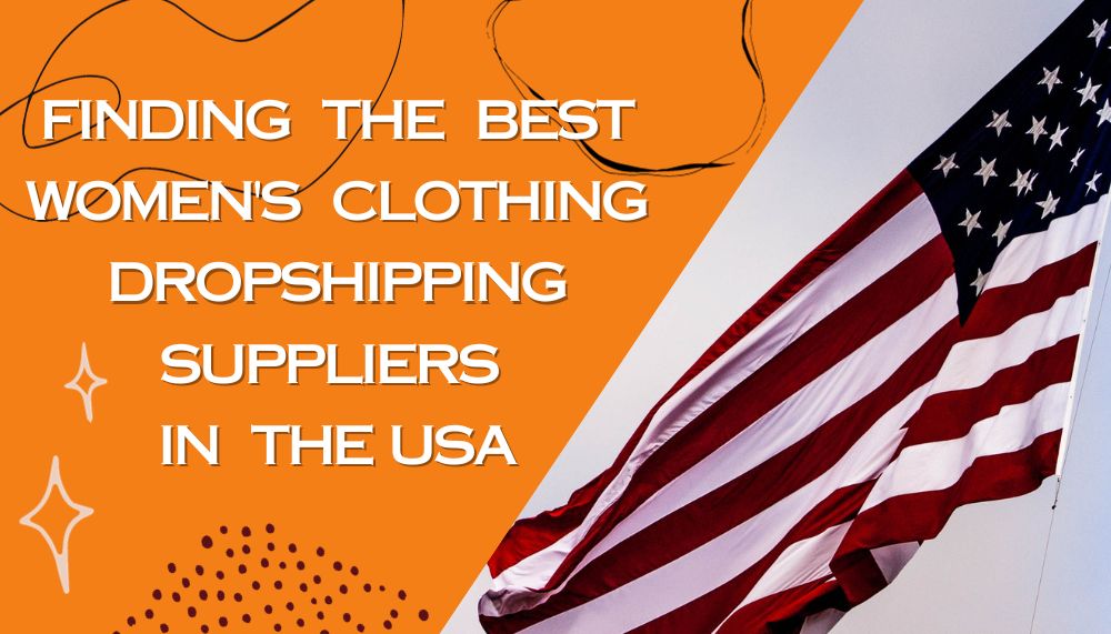 Women's Clothing Dropshipping Suppliers in the USA