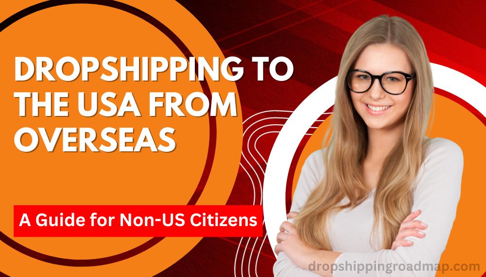Dropshipping to the USA from Overseas