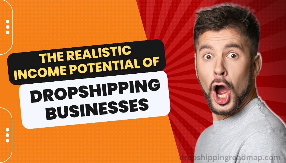 How Much Do Dropshipping Businesses Make